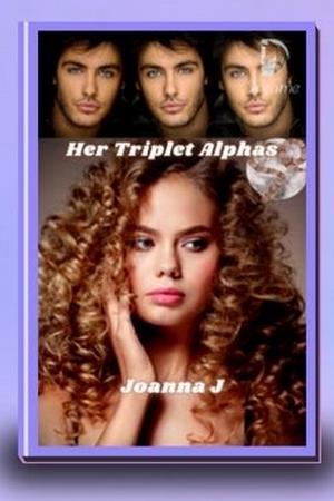 Her Triplet Alphas