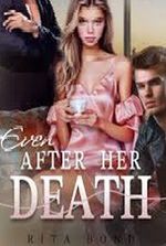 Even after Her Death (Chloe and Luke)