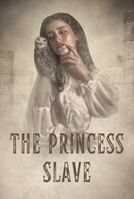 The Princess Slave